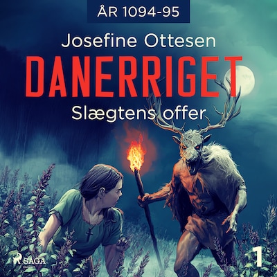 Danerriget 1. Slægtens offer