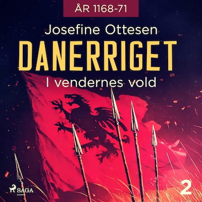 Danerriget 2. I vendernes vold