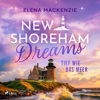 New Shoreham Dreams – Tief wie das Meer als Hörbuch