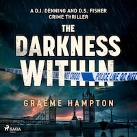 The Darkness Within: A chilling British police procedural