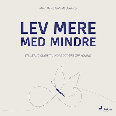 Lev mere med mindre