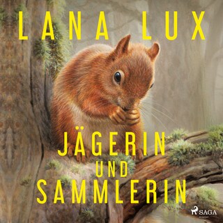 Jägerin und Sammlerin als Hörbuch