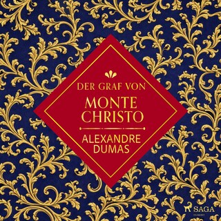 Der Graf von Monte Christo - Ungekürztes Hörbuch als Hörbuch