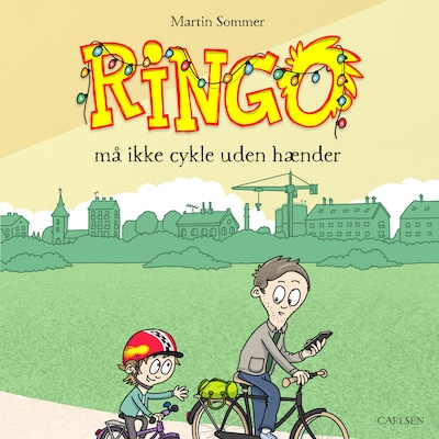 Ringo (4) - Ringo må ikke cykle uden hænder