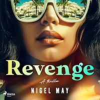 Revenge: A dazzling thriller filled with celebrity scandal and intrigue