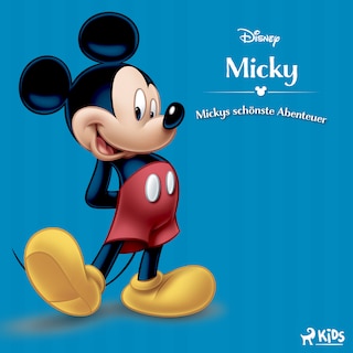 Disney Micky: Mickys schönste Abenteuer als Hörbuch
