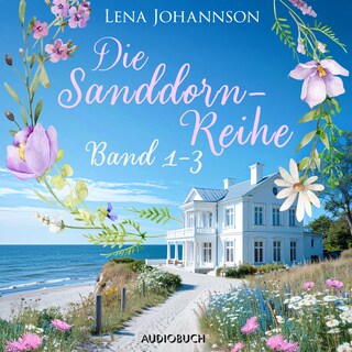 Die Sanddorn-Reihe (Band 1-3) als Hörbuch