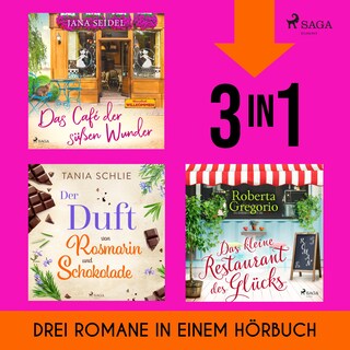 Das  Café der süßen Wunder, Der Duft von Rosmarin und Schokolade & Das kleine Restaurant des Glücks als Hörbuch