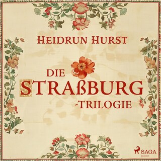 Die Straßburg-Trilogie als Hörbuch