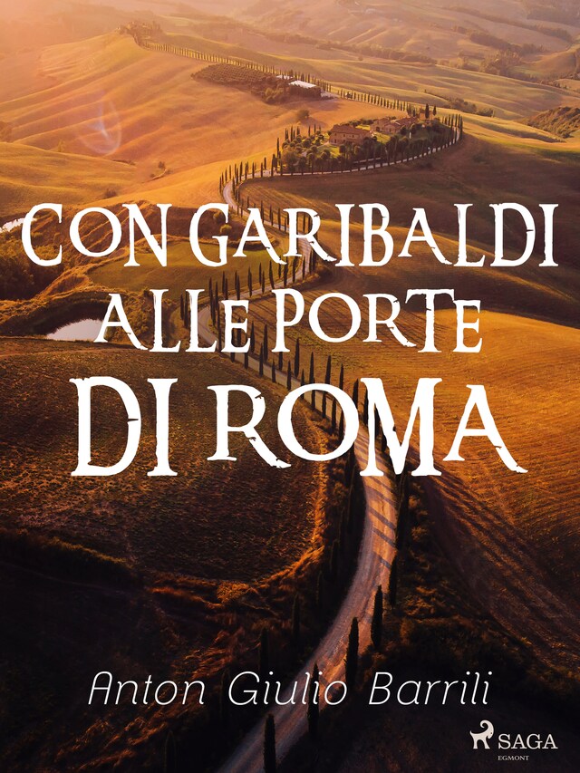 Boekomslag van Con Garibaldi alle porte di Roma