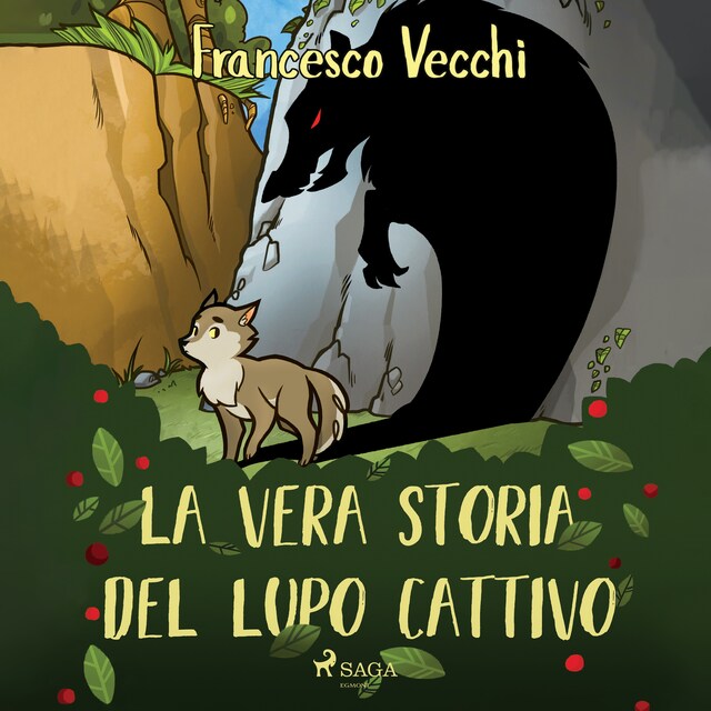 Book cover for La vera storia del lupo cattivo