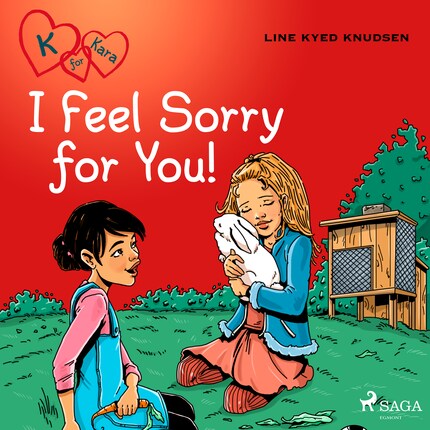 K for Kara 7 - I Feel Sorry for You! bookCoverFor