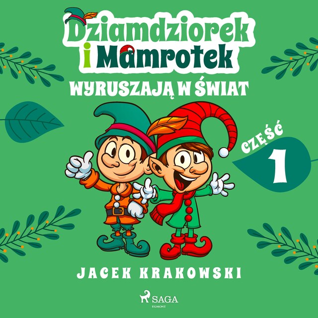 Book cover for Dziamdziorek i Mamrotek wyruszają w świat
