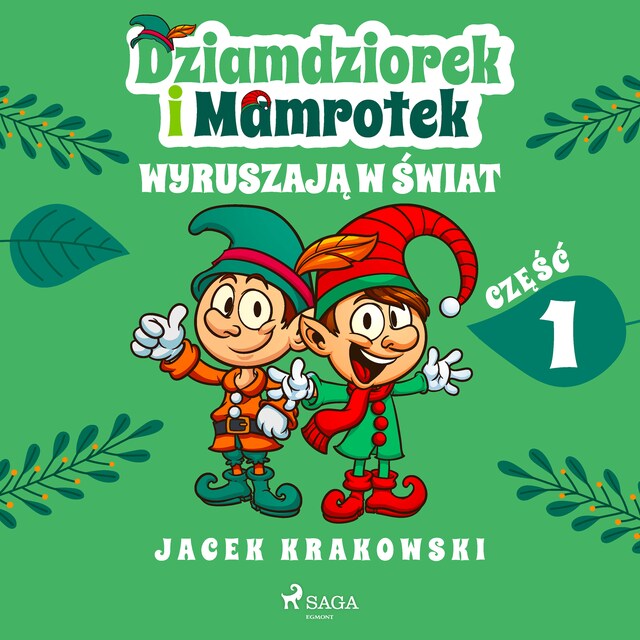 Copertina del libro per Dziamdziorek i Mamrotek wyruszają w świat