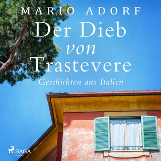 Der Dieb von Trastevere - Geschichten aus Italien als Hörbuch