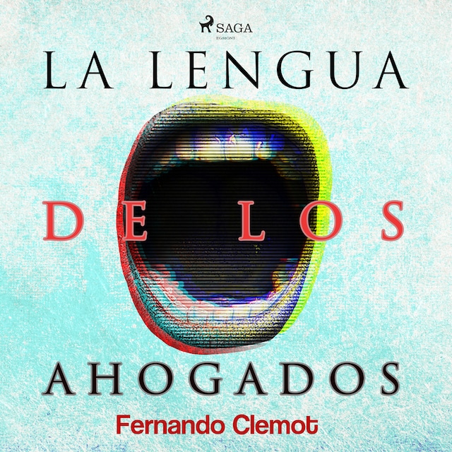 Book cover for La lengua de los ahogados