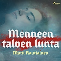 Menneen talven lunta