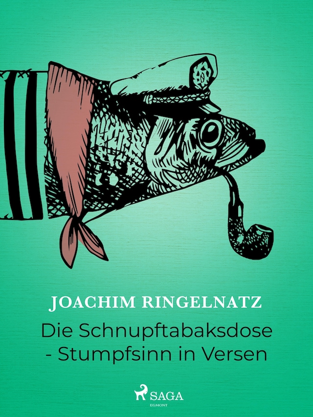 Book cover for Die Schnupftabaksdose - Stumpfsinn in Versen