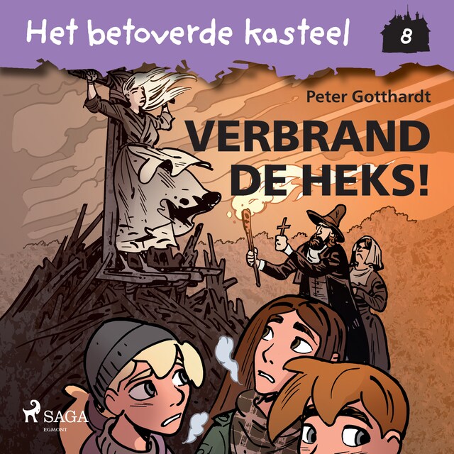 Bokomslag for Het betoverde kasteel 8 - Verbrand de Heks!