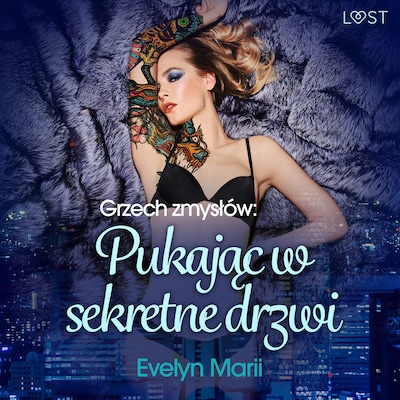 Grzech zmysłów: Pukając w sekretne drzwi – egzotyczny trójkąt