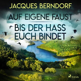 Auf eigene Faust / Bis der Hass euch bindet als Hörbuch