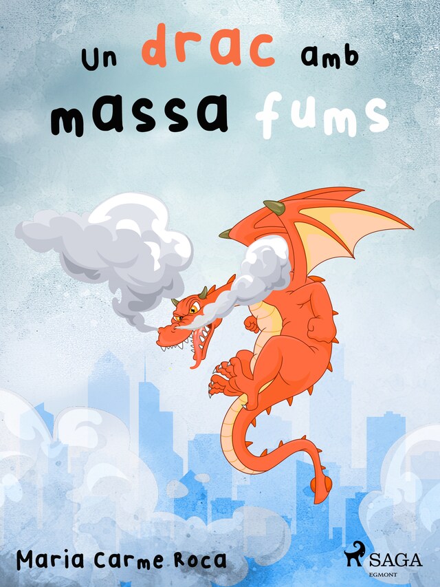 Book cover for Un drac amb massa fums