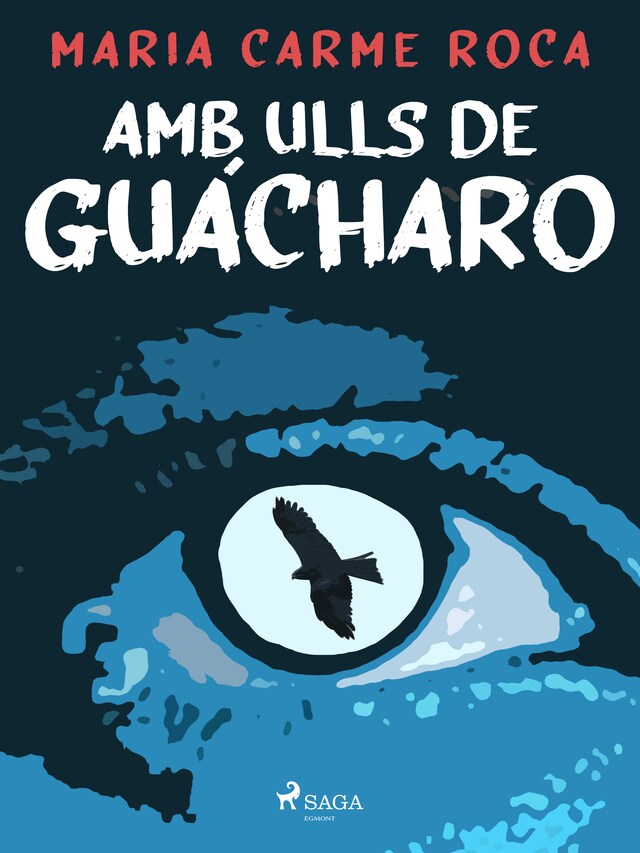Couverture de livre pour Amb ulls de guácharo