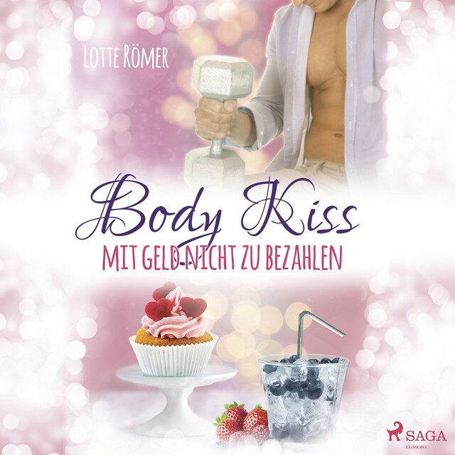 Bokomslag for Body Kiss - Mit Geld nicht zu bezahlen