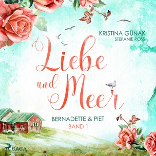 Bernadette & Piet - Liebe & Meer 1 als Hörbuch