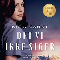 Det vi ikke siger