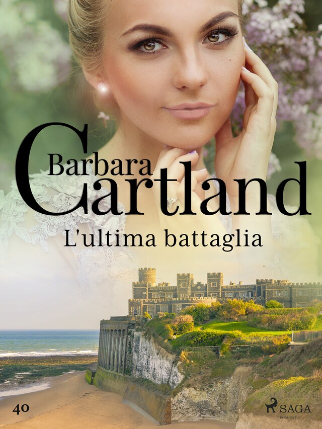 Buchcover für L'ultima battaglia (La collezione eterna di Barbara Cartland 40)