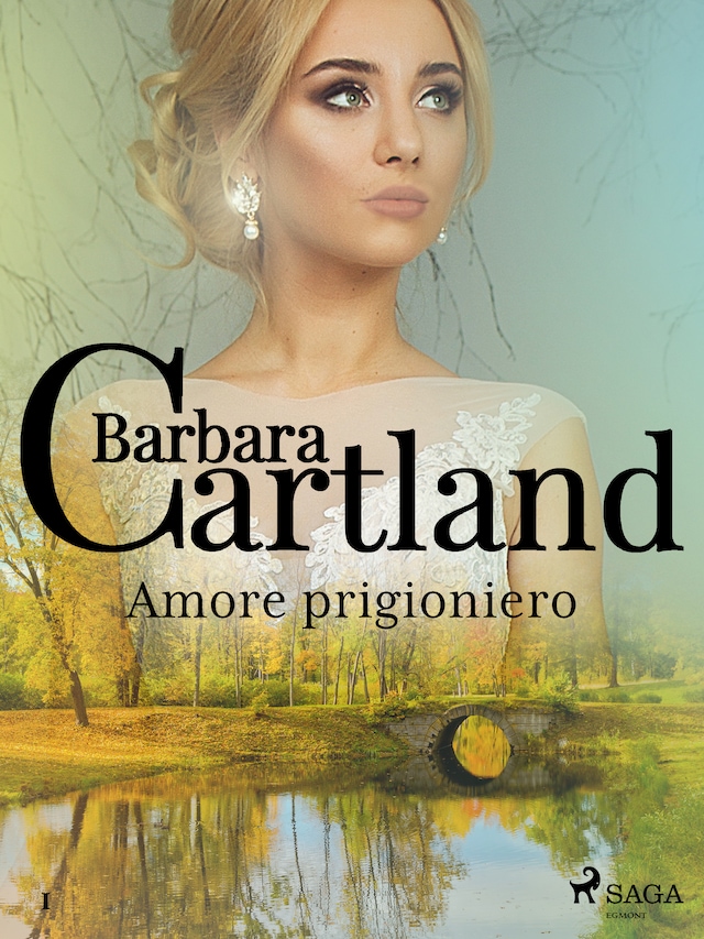Buchcover für Amore prigioniero (La collezione eterna di Barbara Cartland 1)