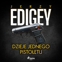 Dzieje jednego pistoletu