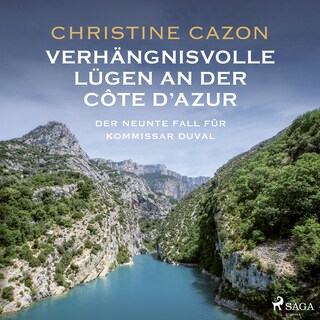 Verhängnisvolle Lügen an der Côte d'Azur. Der neunte Fall für Kommissar Duval als Hörbuch