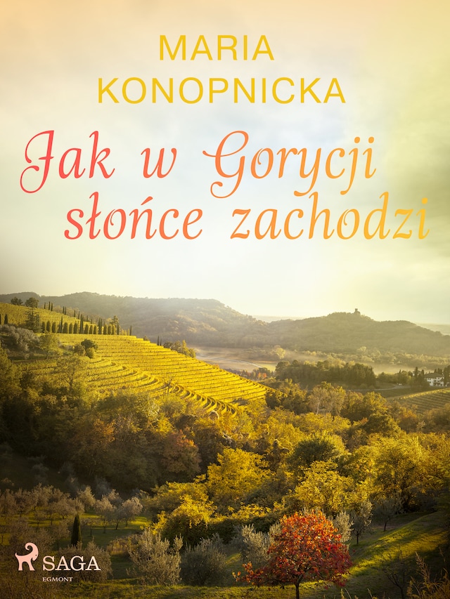 Copertina del libro per Jak w Gorycji słońce zachodzi