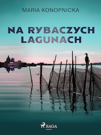 Na rybaczych lagunach