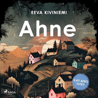 Ahne - Äänikirja - Eeva Kiviniemi