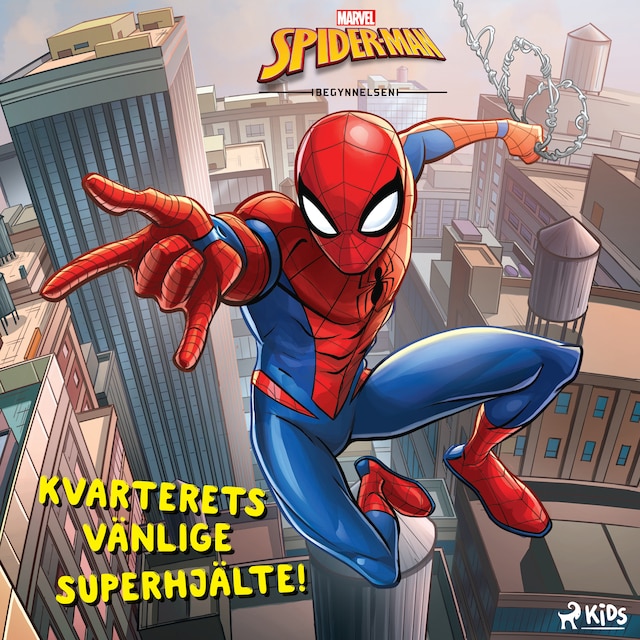 Book cover for Spider-Man - Kvarterets vänlige superhjälte!