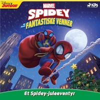 Spidey og hans fantastiske venner - Et Spidey-juleeventyr