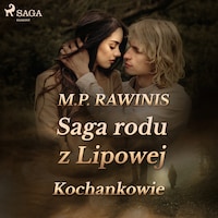 Saga rodu z Lipowej 27: Kochankowie