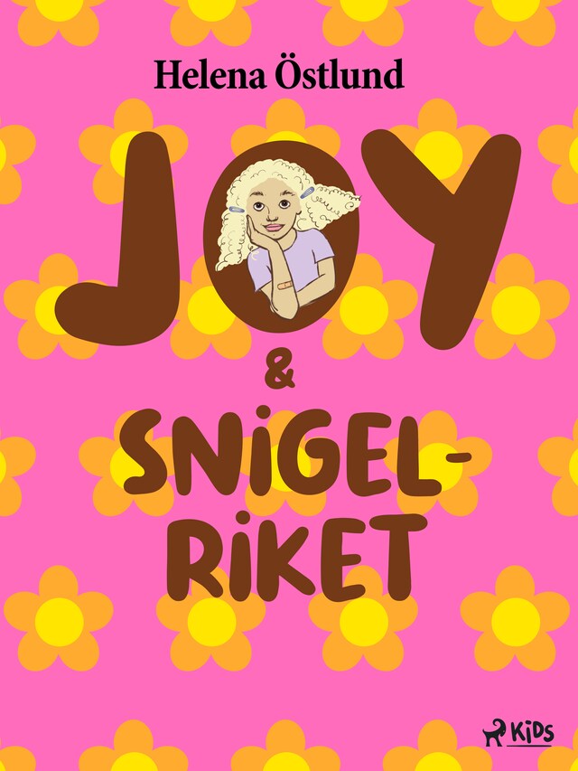 Kirjankansi teokselle Joy & snigelriket