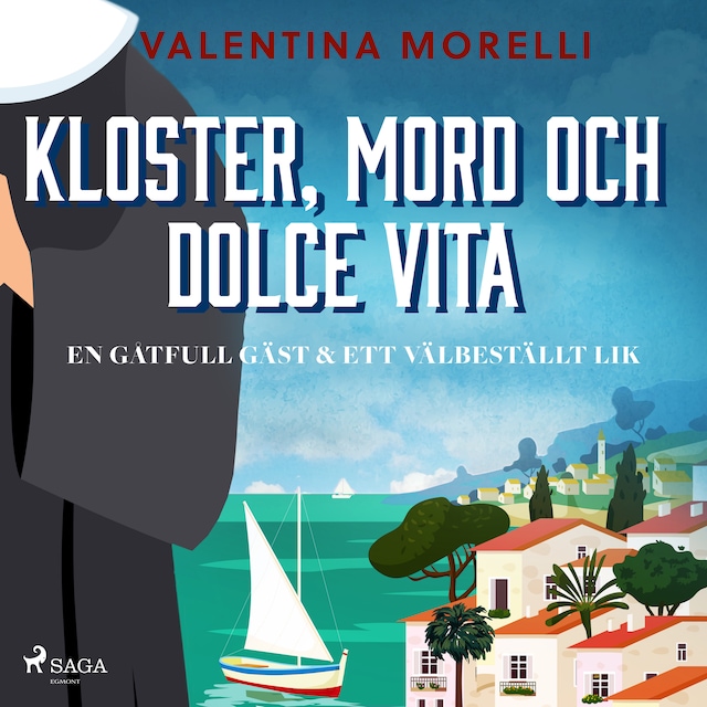 Book cover for Kloster, mord och dolce vita - En gåtfull gäst & Ett välbeställt lik