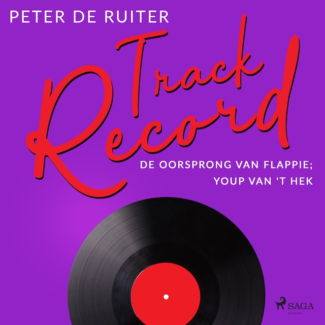 Book cover for Track Record; De oorsprong van Flappie; Youp van 't Hek