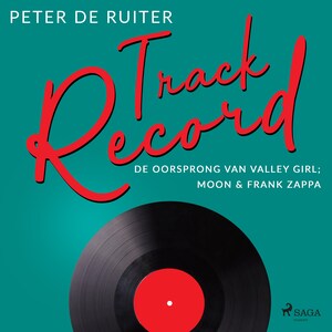 Track Record; De oorsprong van Valley Girl; Moon & Frank Zappa - luisterboek