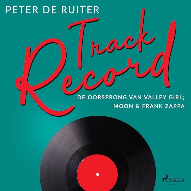 Track Record; De oorsprong van Valley Girl; Moon & Frank Zappa