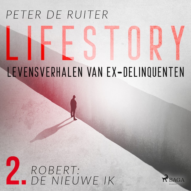 Kirjankansi teokselle Lifestory; Levensverhalen van ex-delinquenten; Robert: de nieuwe ik