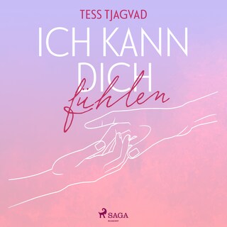 Ich kann dich fühlen als Hörbuch