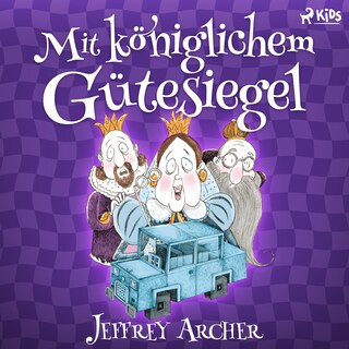 Mit königlichem Gütesiegel als Hörbuch