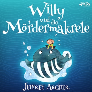 Willy und die Mördermakrele als Hörbuch