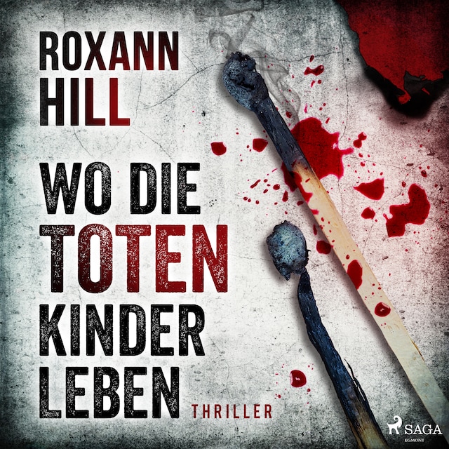 Book cover for Wo die toten Kinder leben - Steinbach und Wagner 1